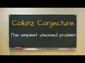 Collatz conjecture 101 Explanation examples simulation