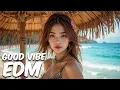 Lagu EDM Relax: Ocean Vibes 🎧 Chill EDM for Peaceful Everyday Flow