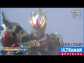 Download Lagu ULTRAMAN ORB Episod 15 \