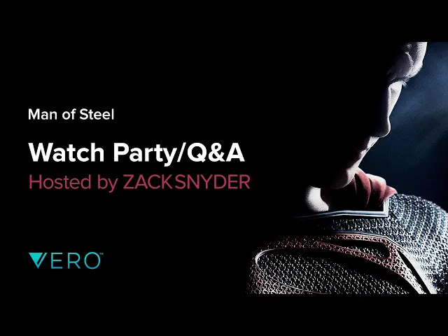 OFFICIAL Man of Steel Watch Party with Zack Snyder by VERO True Social.