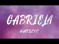 KATSEYE - Gabriela (Lyrics)