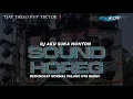 Download Lagu DJ AKU SUKA NONTON SOUND HOREG TJAP TASSO ❗ STYLE EDY PROJECT ❗