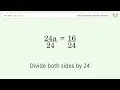 Download Lagu Solve 24*a=16: Linear Equation Video Solution | Tiger Algebra