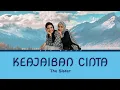 THE SISTER -  KEAJAIBAN CINTA || LIRIK