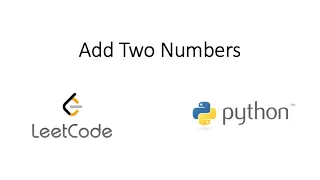 Leetcode - Add Two Numbers Python