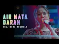 Download Lagu AIR MATA DARAH - TASYA ROSMALA \