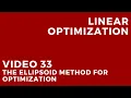 Linear Optimization - 33 The ellipsoid method for optimization