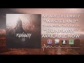 Download Lagu We Are The Empty - Wasteland (Official Audio)