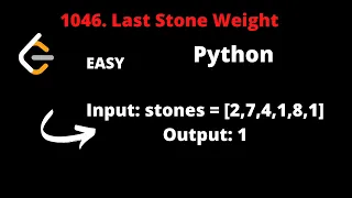 LEETCODE 1046 LAST STONE WEIGHT PYTHON Heap priority queue