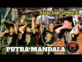 Lagu KALAP DEMIT BRINGAS SEDUNIA || PUTRA MANDALA live mburing - cemorokandang