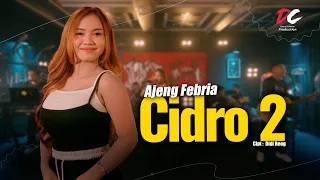 ajeng febria cidro 2 official live music video dc production