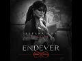 ENDEVER Separation Inspired by Jak Nola