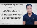 ASCII to Character convert bangla c programming 22 c program mustafizur c program C Program