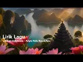 Download Lagu Lirik Lagu Lukisan Indonesia - Adyla Rafa Naura Ayu