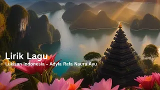 lirik lagu lukisan indonesia adyla rafa naura ayu