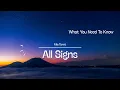 All Signs: What You Need To Know Right Now