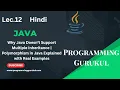 Lec 12 Why Java Doesn t Support Multiple Inheritance Polymorphism in Java Explained with Example