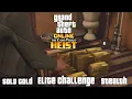 GTA Online Cayo Perico Heist Solo Bearer Bonds 1 692 428 Solo Gold Stealth Elite Challenge