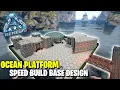 ARK GENESIS - OCEAN PLATFORM BUILD SPEED BUILD