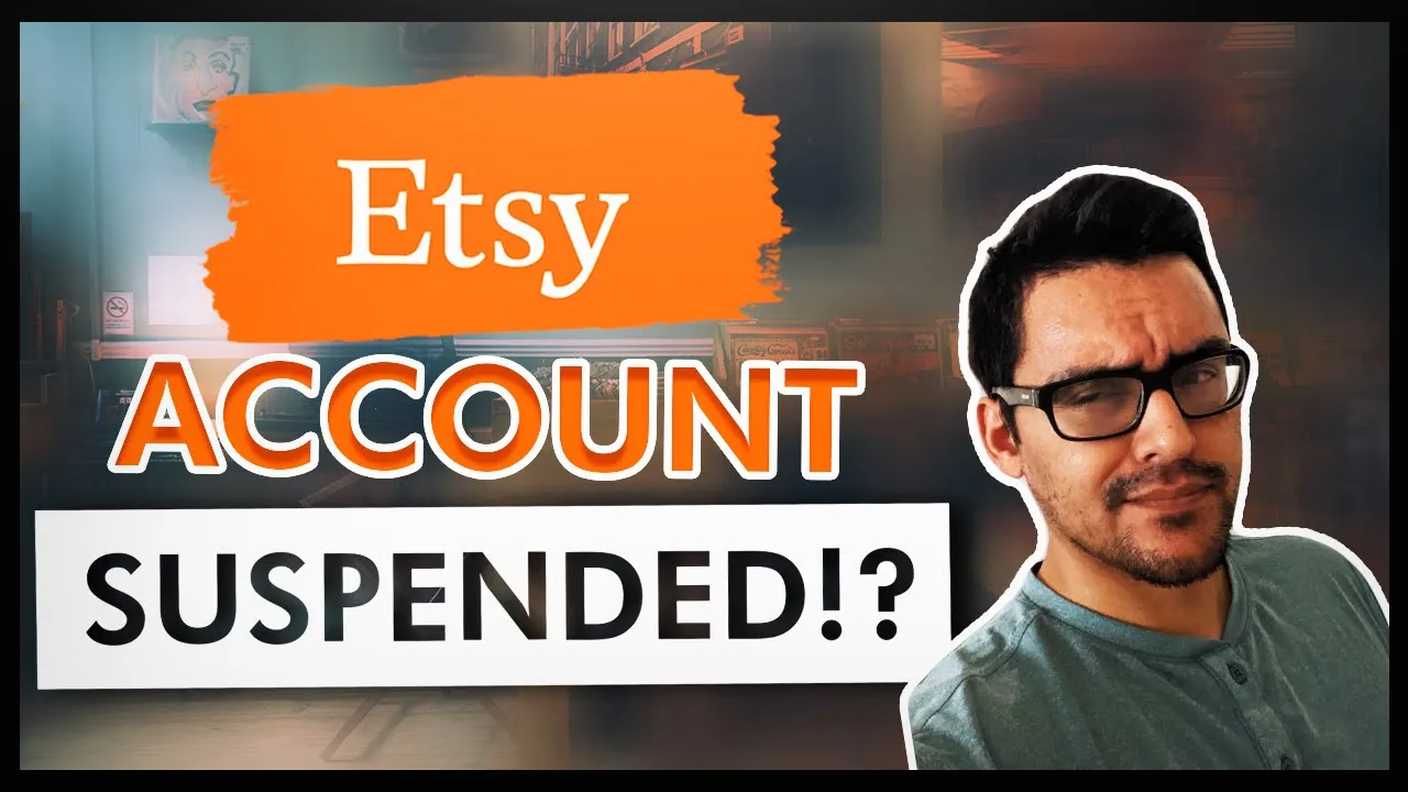 Etsy Account Suspended? Here's What You Do...