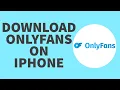 Download OnlyFans App How to Download Only Fans on iPhone 2022