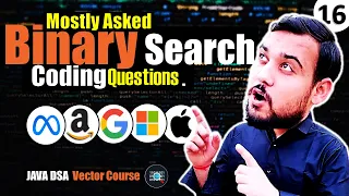 Binary Search Interview Questions - FAANG others Java DSA Vector Course