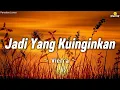 Download Lagu Vierra - Jadi Yang Kuinginkan (Lirik)