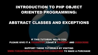 PHP Object Oriented Programming Abstract Classes and Exceptions