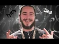 Post Malone ft Ty Dolla ign - Pyscho Clean Edit