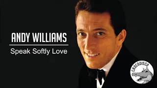 Andy Williams - Speak Softly Love