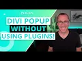 How to Create a Popup in Divi WITHOUT a Plugin Easiest Method