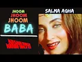 Salma Agha - Jhoom Jhoom Jhoom Baba | Bappi Lahiri | Kasam Paida Karne Wale Ki | Disco Hits | 1984