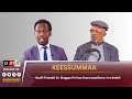 Download Lagu OMN: Keessummaa Gaafii fi deebii Dr  Moggaa Firrisaa Faana taasifame  irra deebii Adol 2025