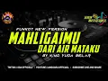 Download Lagu SINGLE FUNKOT - MAHLIGAIMU DARI AIR MATAKU {KING YUDA BELAR} || ZINYO FUNKYTONE