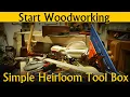 A Simple Toolbox Build - Start Woodworking