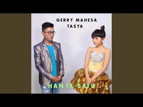 Download MP3 Hanya Satu (feat. Gerry Mahesa)
