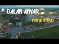 DALAN ANYAR PONOROGO