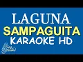 Download Lagu LAGUNA  -  SAMPAGUITA   KARAOKE HQ