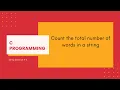 C Strings 5 Count the total number of words in a string C Programming