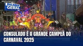 Consulado conquista o título de campeã do Carnaval 2025