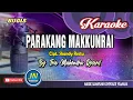 Download Lagu Parakang Makkunrai_Karaoke Bugis Rancak_Cipt.Shandy Restu_by  Mahendra Record