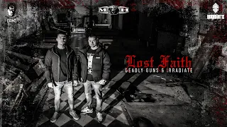Download Deadly Guns x Irradiate - Lost Faith (Official Videoclip) MP3