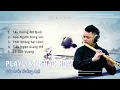 Download Lagu Sáo Trúc Nhạc Hoa Bất Hủ – Những Bản Nhạc Trung Quốc Đặc Sắc Nhất | Sáo  Trúc Hoàng Anh