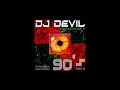Download Lagu DJ Devil - Back To The 90's Part III  EURODANCE KEYSAMPLING MEGAMIX