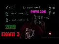 Physics 206 2019 Exam 3 Step-By-Step Solution