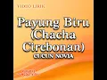 Payung Biru (Chacha Cirebonan)