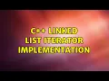 C linked list iterator implementation 2 Solutions