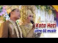 Download Lagu Kata hati Evie Tamala - ULTRA 98 MUSIK - Tanjung raya indralaya