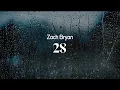 Zach Bryan - 28