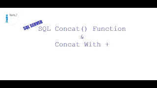 SQL Concat Concat Function vs Concat using plus operator